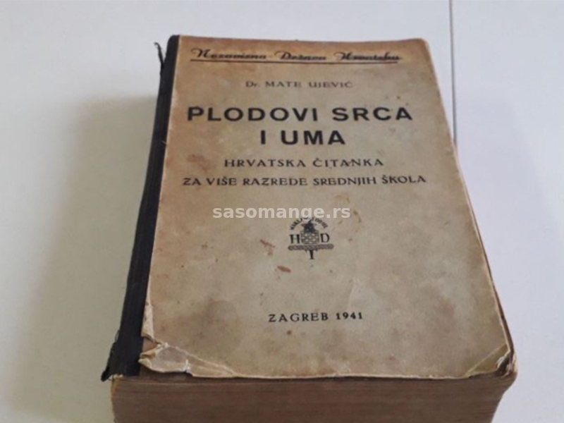 Plodovi srca i uma Dr Mate Ujevic Zagreb 1941 NDH