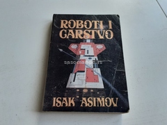 Roboti i carstvo Isak Asimov Serija naucne fantastike 1990 Polaris 333 stranice