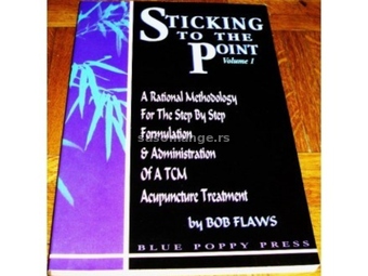 STICKING TO THE POINT 1 - Bob Flaws