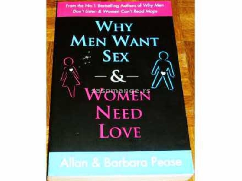 Why Men Want Sex And Women Need Love A And B Pease Strane Knjige Sasomange 3654