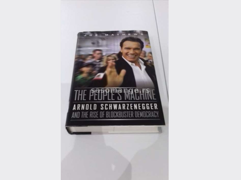 Arnold Schwarzenegger Svarceneger The peoples machine tvrd povez sa zastitnim omotom 450 strana