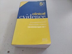 Clinical evidence A compendium of the best available evidance for effective health care ENG