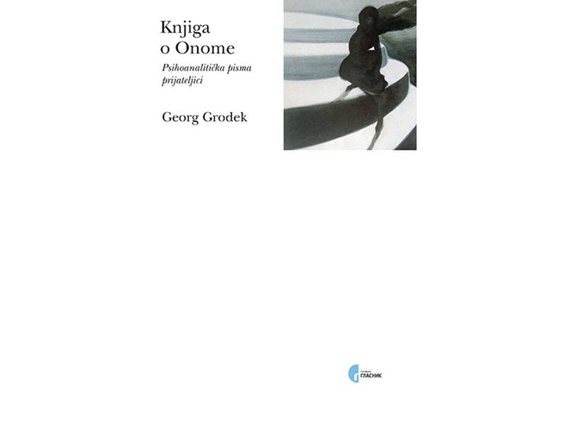 Knjiga o onome: psihoanalitička pisma prijateljici