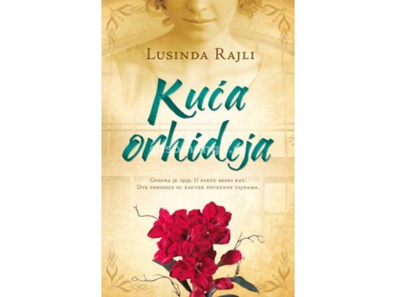 KUĆA ORHIDEJA - Lusinda Rajli ( 6214 )
