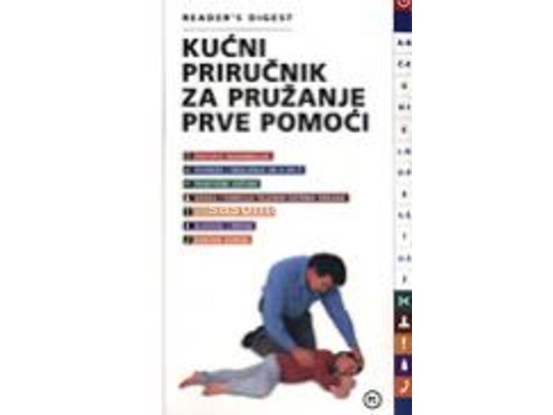 KUĆNI PRIRUČNIK ZA PRUŽANJE PRVE POMOĆI