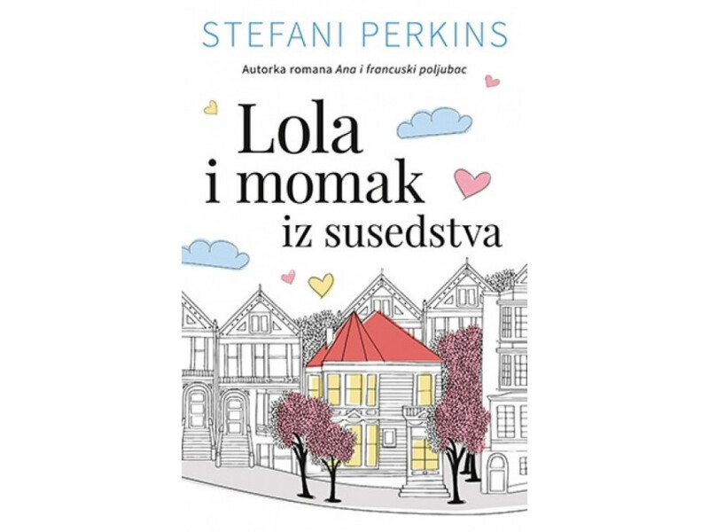 LOLA I MOMAK IZ SUSEDSTVA - Stefani Perkins ( 8963 )