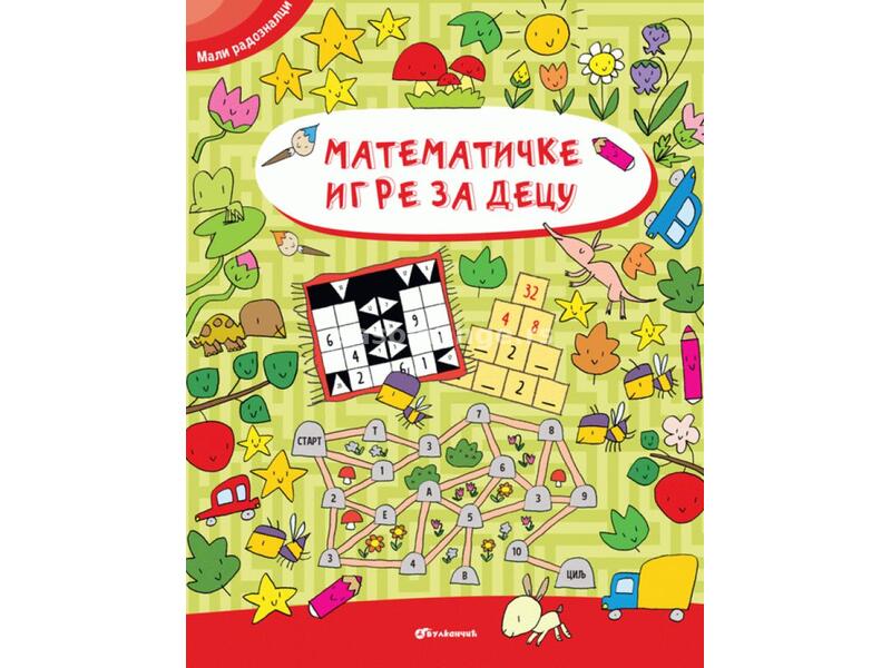 Mali radoznalci: Matematičke igre za decu