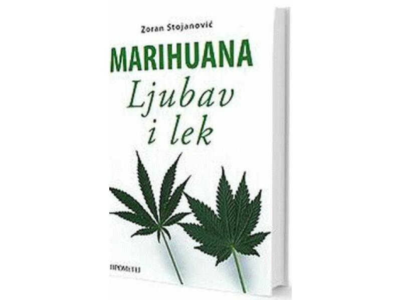 Marihuana : ljubav i lek