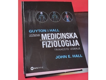 Medicinska fiziologija Guyton Hall 13. izdanje NOVO Gajton