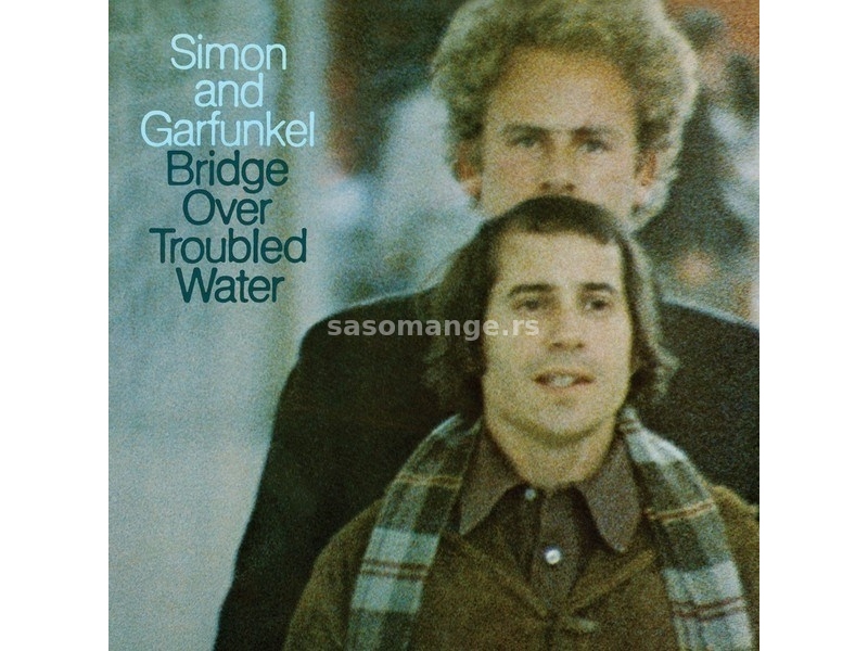 Simon and Garfunkel - Bridge Over Troubled water