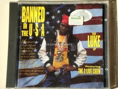The 2 Live Crew - Banned In The U.S.A. - The LUKE LP