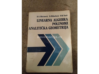 Linearna algebra, polinomi, analiticka geometrija