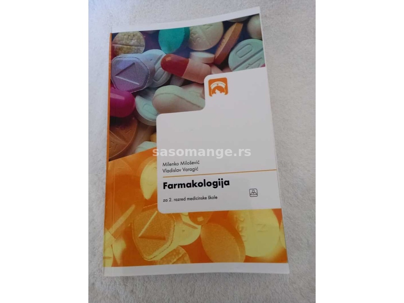 Farmakologija/Za 2.razred medicinske skole/M.Milosevic