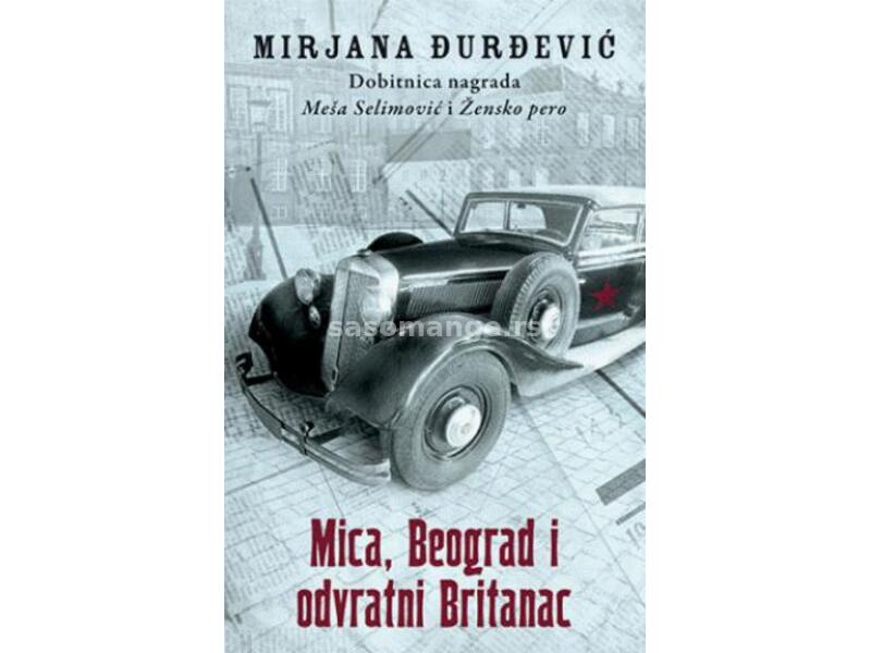 Mica, Beograd i odvratni Britanac