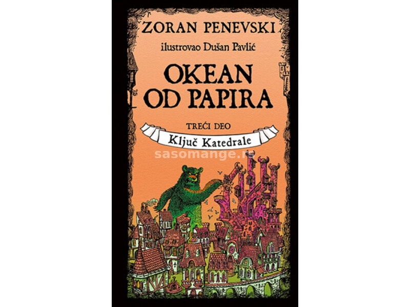 Okean od papira 3. deo - Ključ katedrale - Zoran Penevski ( 10428 )