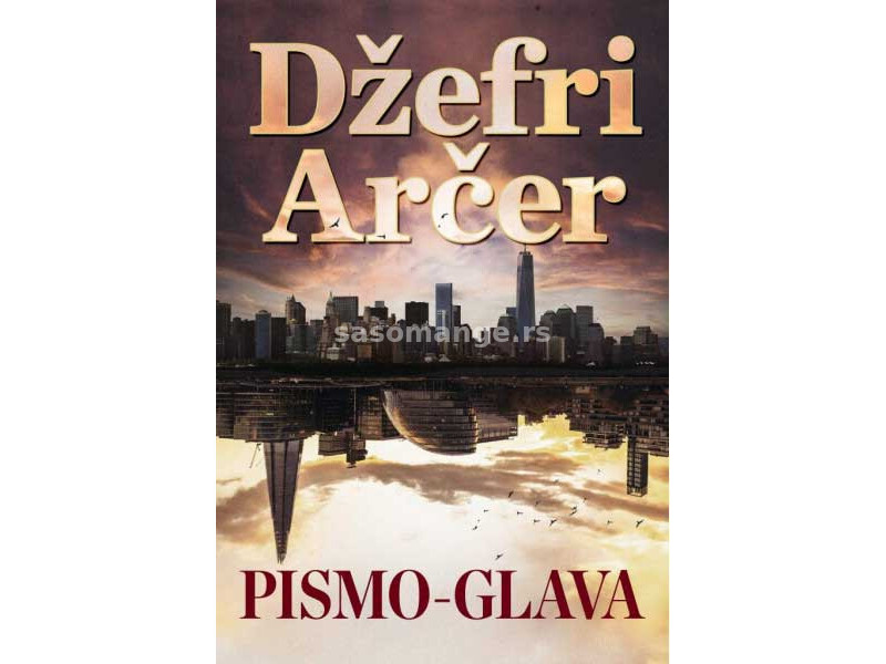 Pismo-glava - Džefri Arčer