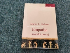 Empatija i moralni razvoj - Martin L. Hofman