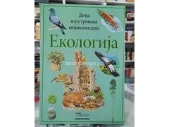 Ekologija - Dečja ilustrovana enciklopedija
