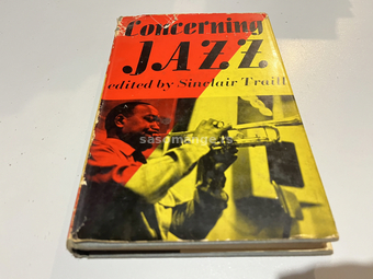 Concerning jazz edited by Sinclair Traill