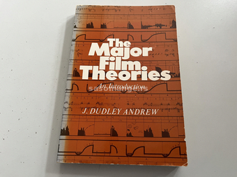 The major film theories An introduction J. Dudley Andrew
