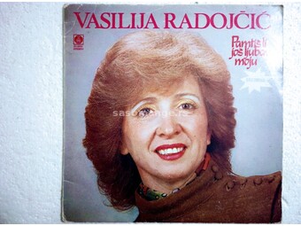Vasilija Radojčić-Pamtiš li još ljubav moju LP-vinyl