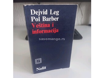 VEŠTINA I INFORMACIJA-Dejvid Leg, Pol Barber