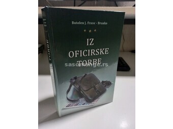Iz oficirske torbe - Butolen J.Franc - Branko