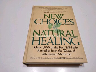 New choices in natural healing