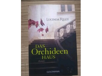Knjiga na nemačkom jeziku "Das Orchideen Haus"; L. Riley