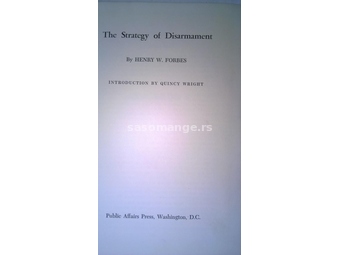 Knjiga: The strategy of disarmament(Strategija razoruzanja), Henry Forbes, 1962. god.158 str.