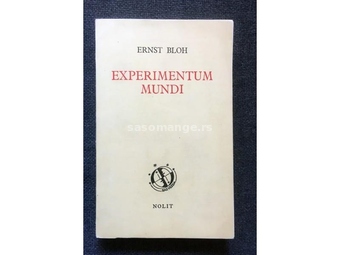 Ernst Bloh - Experimentum mundi