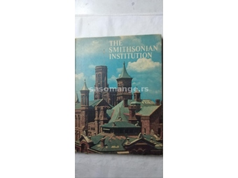Knjiga:The Smithsonian Institution , 1965 god.125 str.,eng.