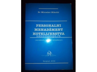 Personalni menadzment hotelijerstva Miroslav Nikolić