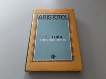 Politika Aristotel Bigz 1984 odlicna bez podvlacenja i pecata Pr81