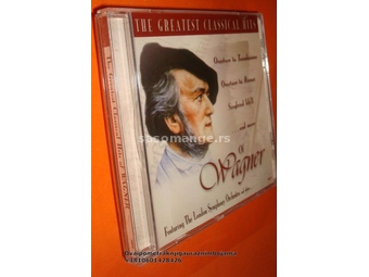 The Greatest Classical Hits Of Wagner