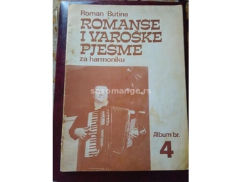 Romanse i varoške pjesme za harmoniku 4 Roman Butina