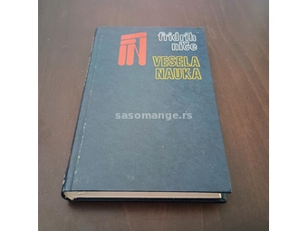 Fridrih Nice Vesela nauka Biblioteka Horizonti Grafos Beograd 1973 Sjajno ocuvana