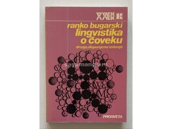 Ranko Bugarski - Lingvistika o čoveku