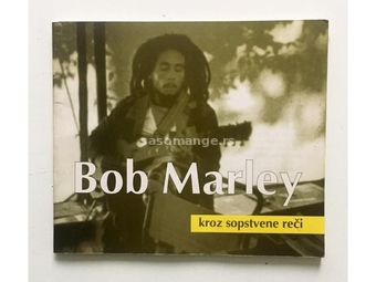 Bob Marley - Kroz sopstvene reči
