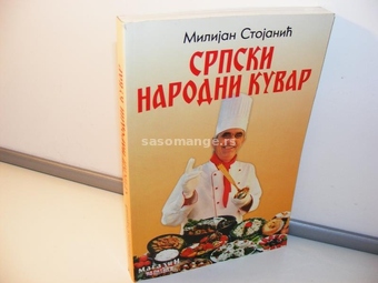 Srpski narodni kuvar - Milijan Stojanic