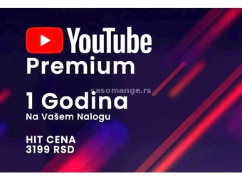 YouTube Premium Pretplata Godinu Dana AKCIJA,AKCIJA,AKCIJA!!!