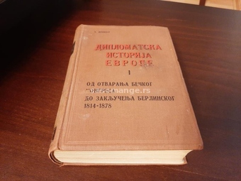 Diplomatska istorija Evrope 1814 -1878 Debidur knjiga I prva