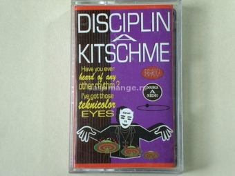 Disciplin A Kitschme - Have You Ever Heard Of Any Other Rhythm? / I`ve Got Those Teknicolor Eyes
