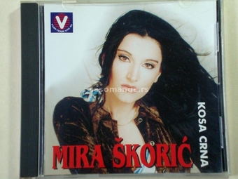 Mira Škorić - Kosa Crna
