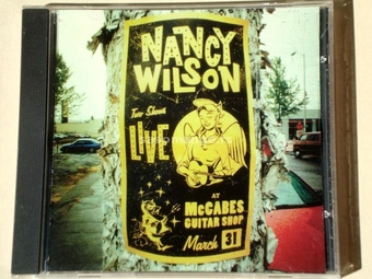 Nancy Wilson - Live At McCabes Guitar Shop