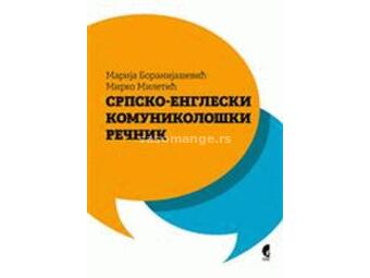Srpsko-engleski komunikološki rečnik - Serbian-english dictionary of communication