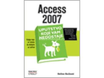 Access 2007 - uputstvo koje vam nedostaje