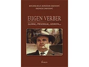 Eugen Verber : glumac, prevodilac, judaista