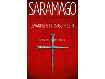 Jevanđelje po Isusu Hristu - Žoze Saramago