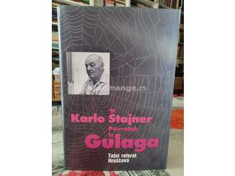 Povratak iz Gulaga - Karlo Štajner